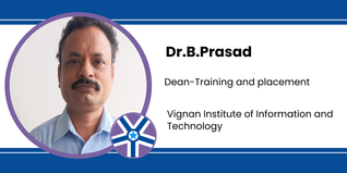 Vignan Institute of Information and Technology, Dean-Training and placement: Dr.B.Prasad Interview